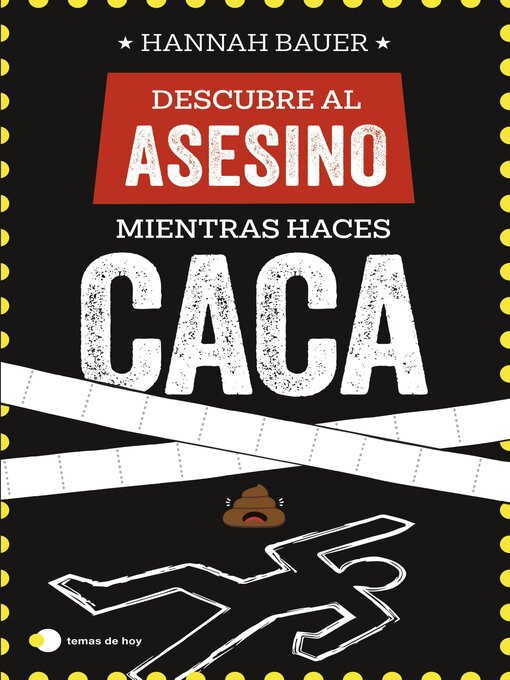 Title details for Descubre al asesino mientras haces caca by Hannah Bauer - Wait list